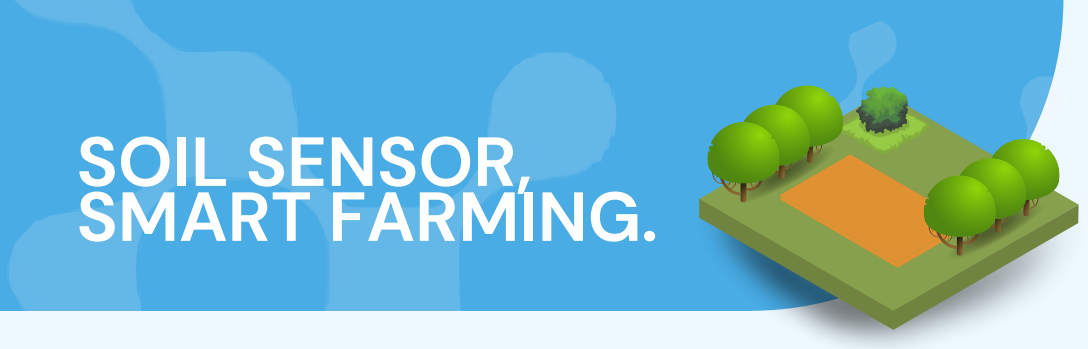 Soil Sensor, Smart Farming